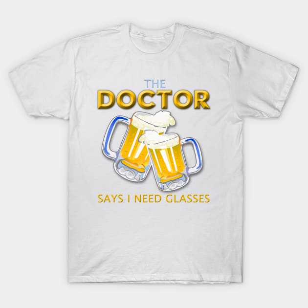 The Doctor's Advice T-Shirt by Aine Creative Designs